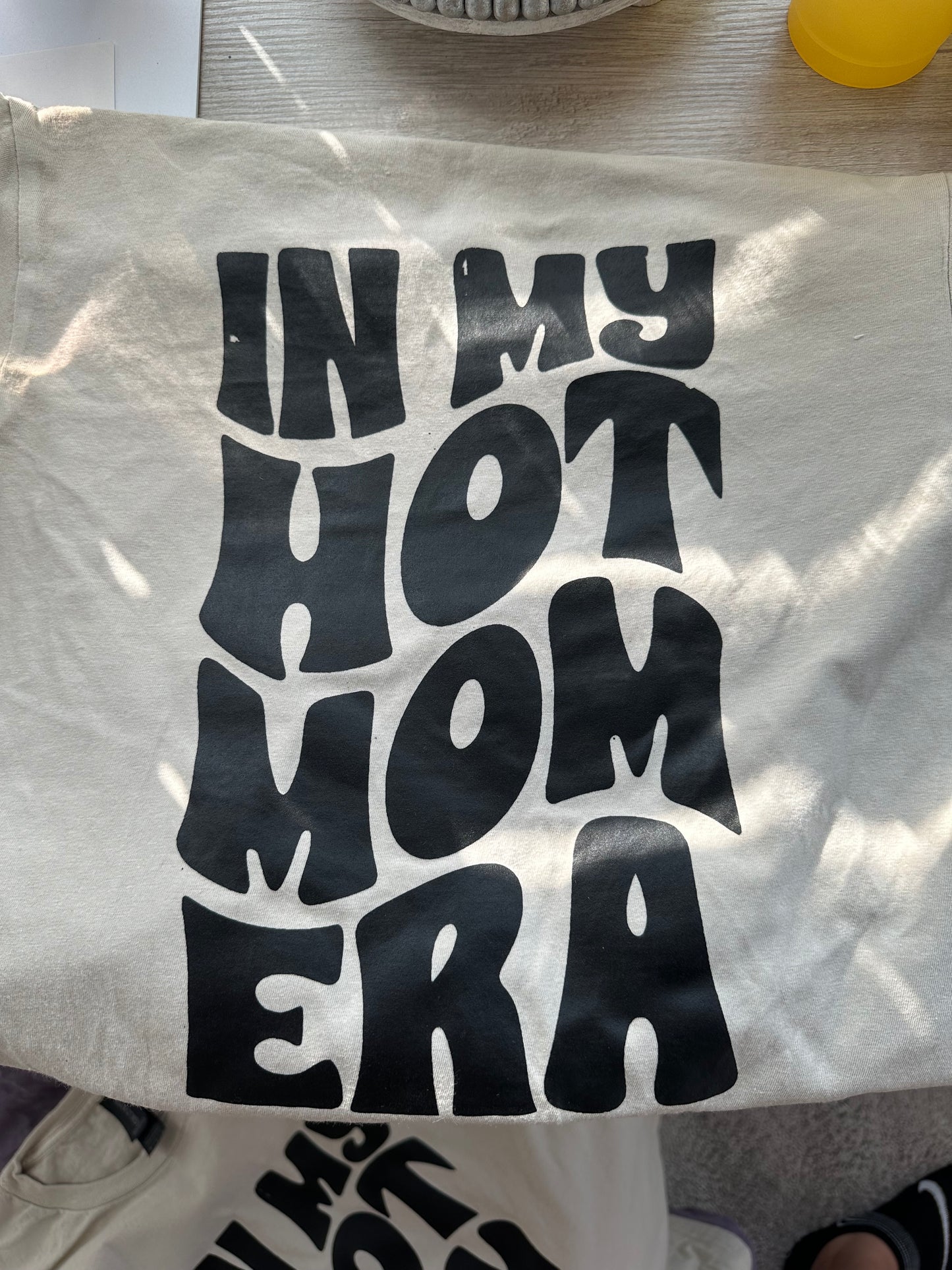In my Hot mom Era T-Shirt