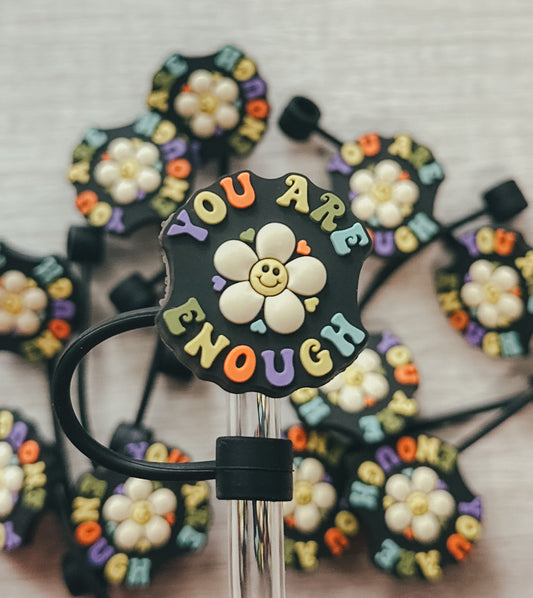 You Are Enough Straw Topper