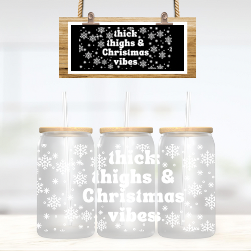 Thick Thighs & Christmas Vibes 16oz Cup