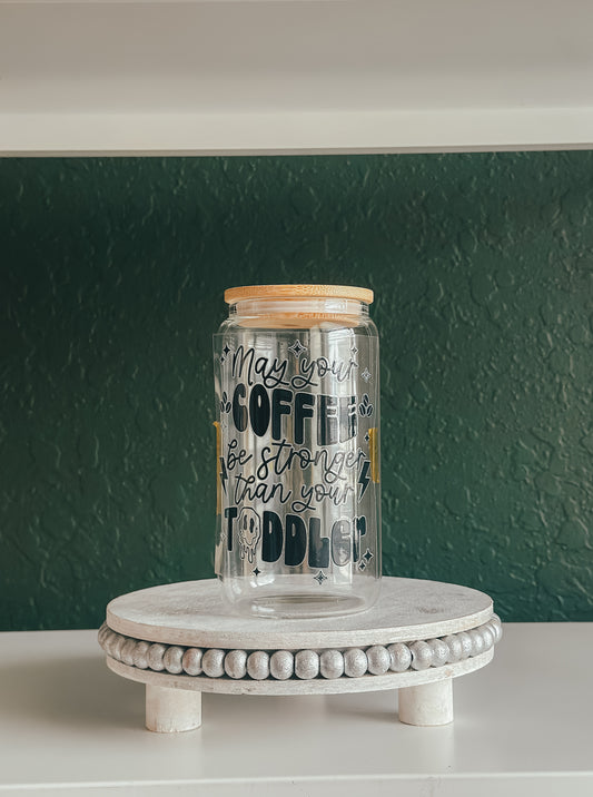 May Your Coffee Be Stronger Cup