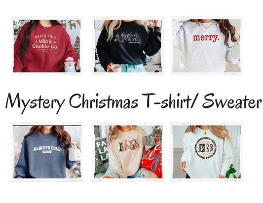Mystery Christmas T -Shirt or Crewneck